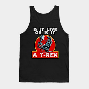 Is it Live or is it a T-Rex Tank Top